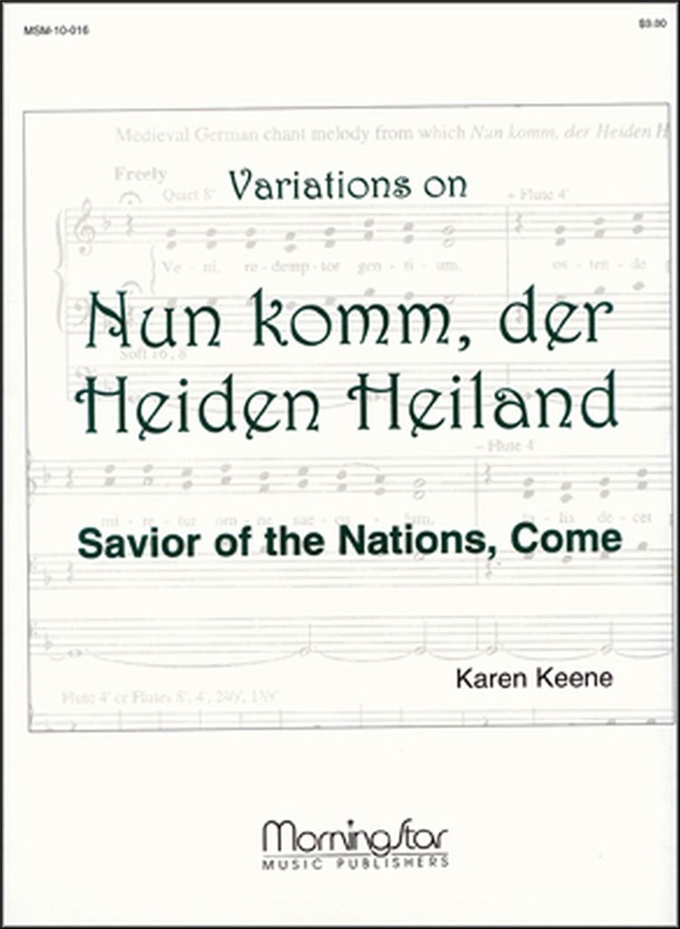 Nun komm, der Heiden Heiland